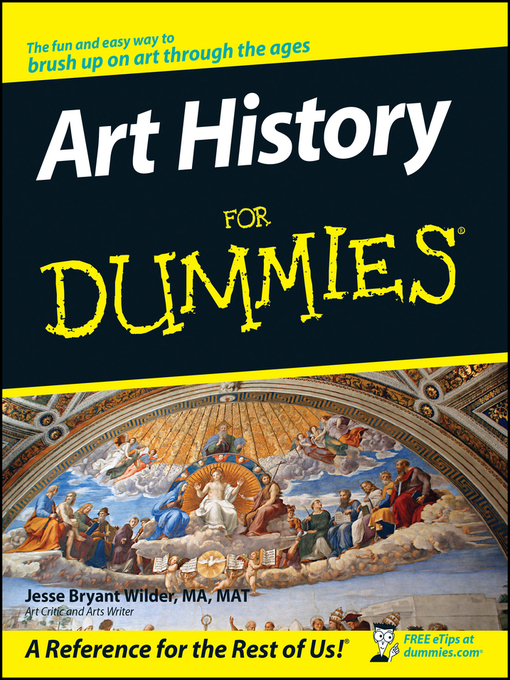 Title details for Art History For Dummies by Jesse Bryant Wilder, MA, MAT - Available